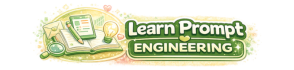Learn Prompt Engineering